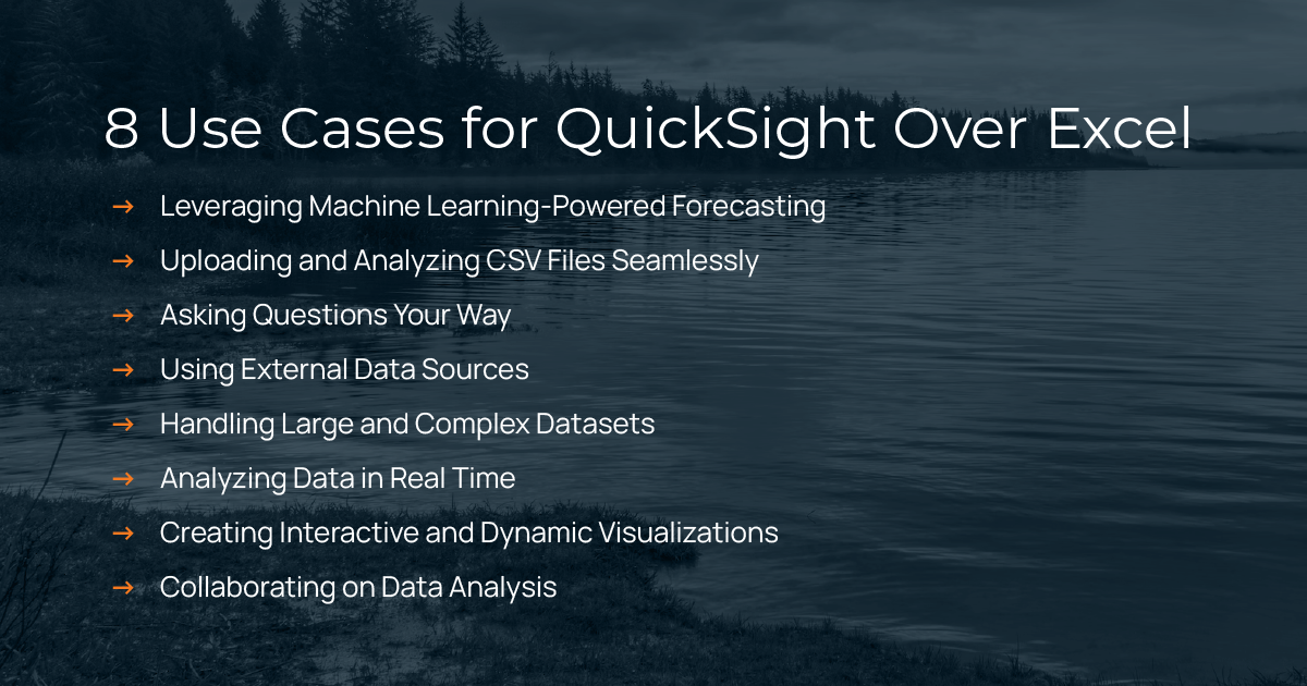 8 Use Cases for QuickSight Over Excel