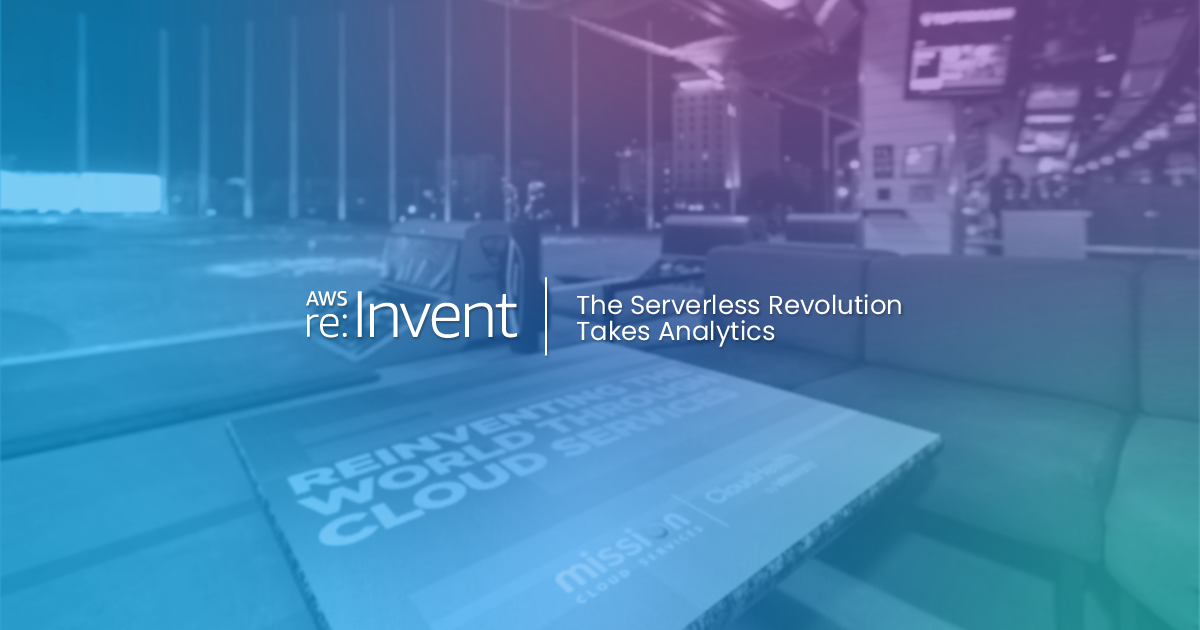 The Serverless Revolution Takes Analytics