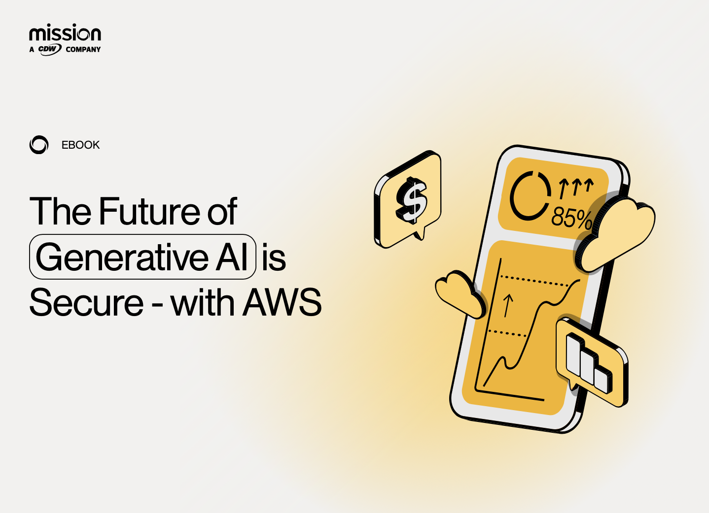 The Future of Generative AI is Secure - with AWS